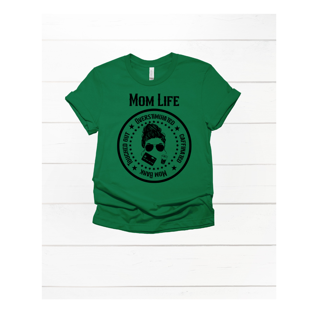 Mom Life - Unisex T-Shirt