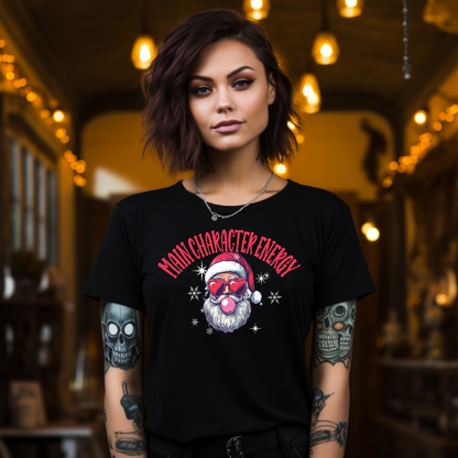 Main Character Energy Santa - Unisex T-Shirt