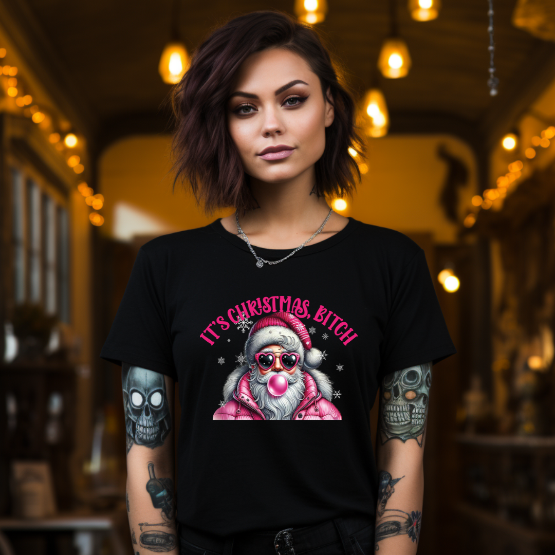 It's Christmas, Bitch - Unisex T-Shirt