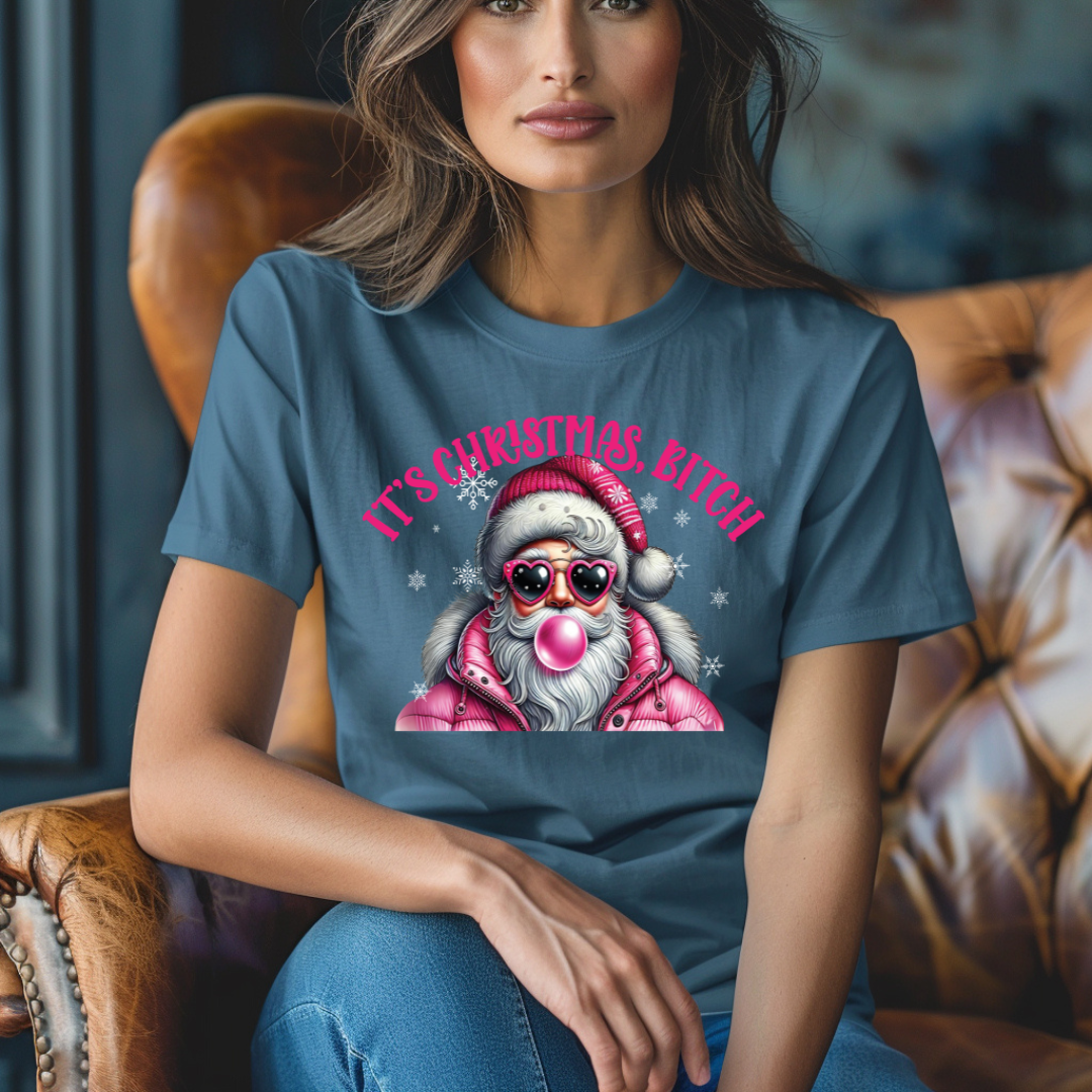 It's Christmas, Bitch - Unisex T-Shirt