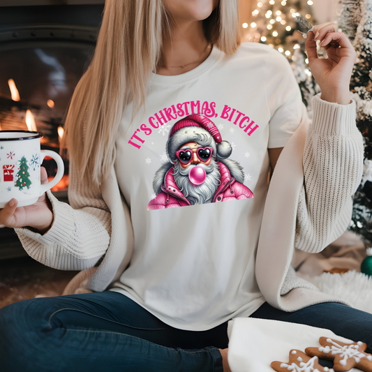 It's Christmas, Bitch - Unisex T-Shirt