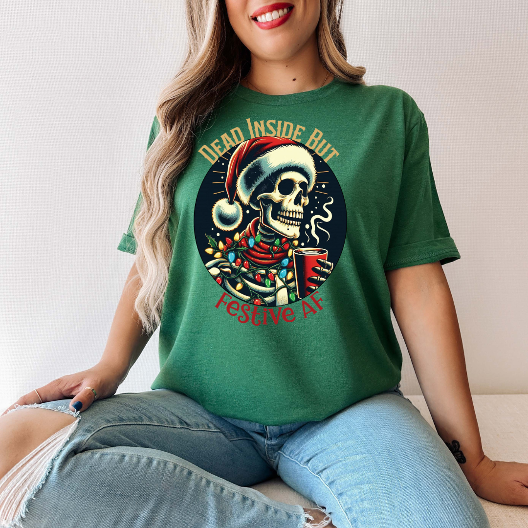 Dead Inside but Festive AF - Unisex T-Shirt