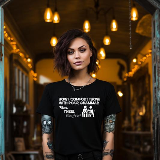 Poor Grammar Consoler - Unisex T-Shirt