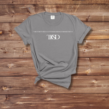 The Tortured Customer Service Department - Unisex Grey T-Shirt